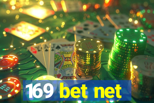 169 bet net